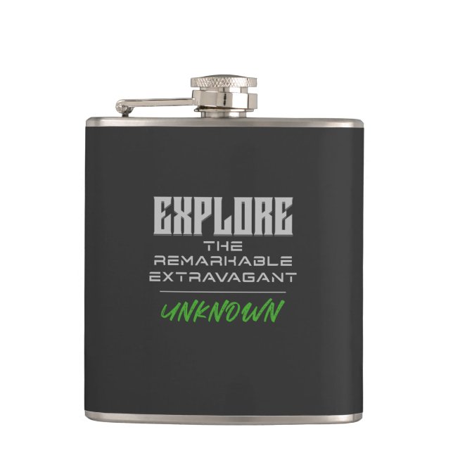 Explore Remarkable Extravagant Unknown Quote Hip Flask (Front)