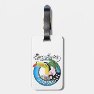 Explore the Caribbean travel patch. Luggage Tag