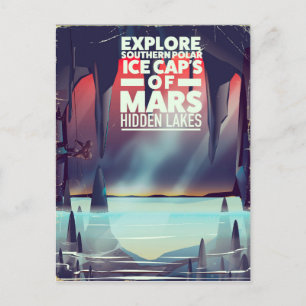 Explore the Ice Cap's Of Mars' Hidden lakes. Postcard