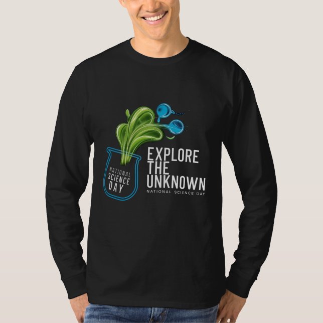 Explore the Unknown National Science Day T-Shirt (Front)