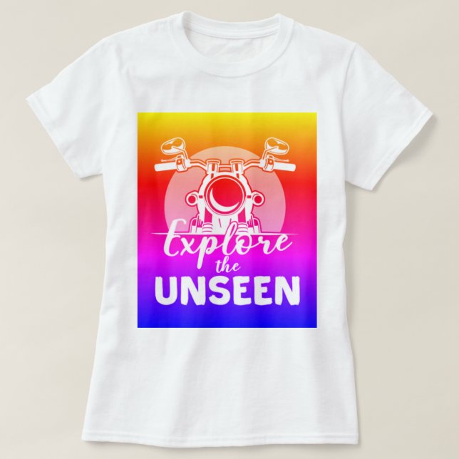 Explore the Unseen T-Shirt (Design Front)