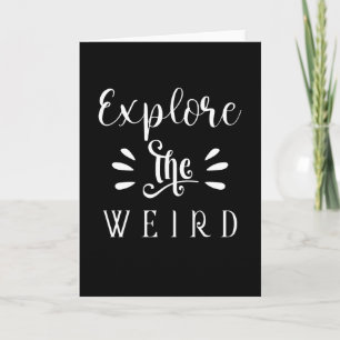 Explore the Weird Quote Typography Design Card
