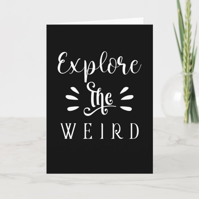 Explore the Weird Quote Typography Design Card (Front)
