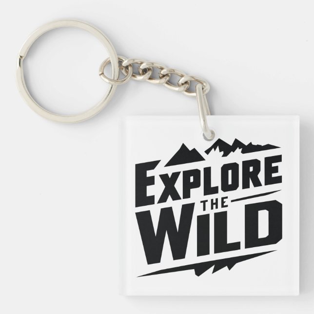 Explore the wild  keychain (Front)