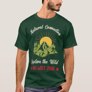 Explore The Wild Nature Is Calling Outrs Outrsman T-Shirt
