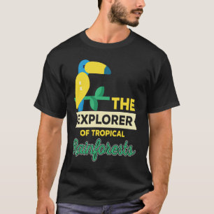 Explorer Of Rainforest Tropical Parrot Nature T-Shirt