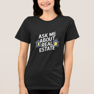 Exploring Real Estate Opportunities Tri-Blend Shirt