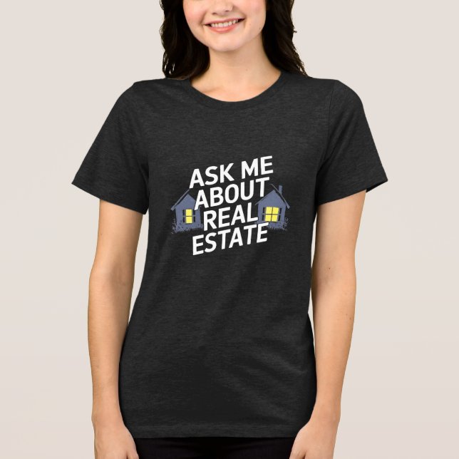Exploring Real Estate Opportunities Tri-Blend Shirt (Front)