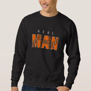 Express Your Manhood I'm A Real Man Attitude Graph Sweatshirt