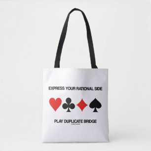 Express Your Rational Side Play Duplicate Bridge Tote Bag