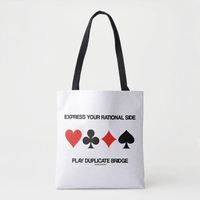 Express Your Rational Side Play Duplicate Bridge Tote Bag (Front)