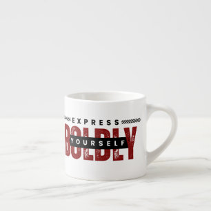  Express Yourself Boldly White Specialty Mug
