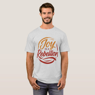 "Expressive Calligraphy T-Shirt – Joy is a Rebell
