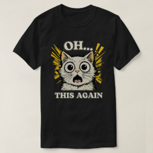 Expressive Cat Reaction Illustration Design T-Shirt