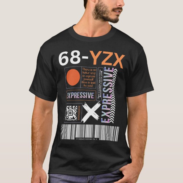 Expressive motivational, x, letters and numbers T-Shirt (Front)