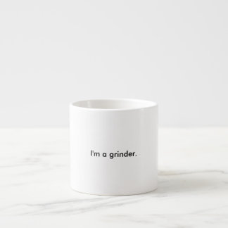Expresso "Je suis une broyeur." Tasse de café d'once
