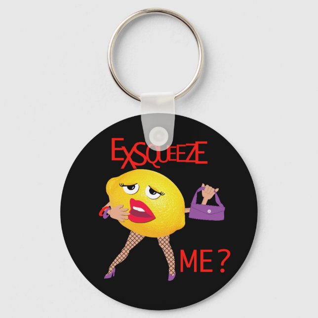 'exsqueeze me?' funny lemon humourous Keychain (Front)