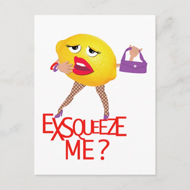 'exsqueeze me?' funny lemon humourous Postcard (Front)