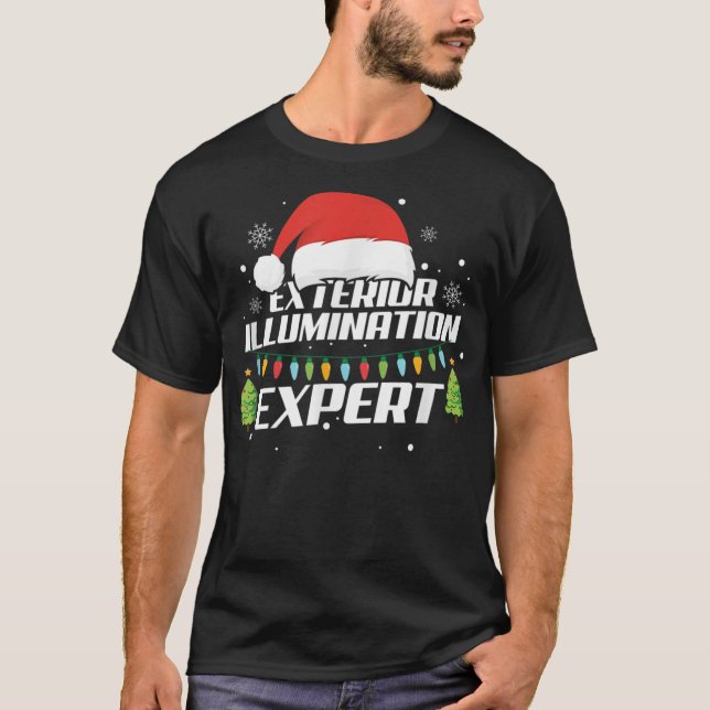 Exterior Illumination Expert Christmas Xmas T-Shirt (Front)