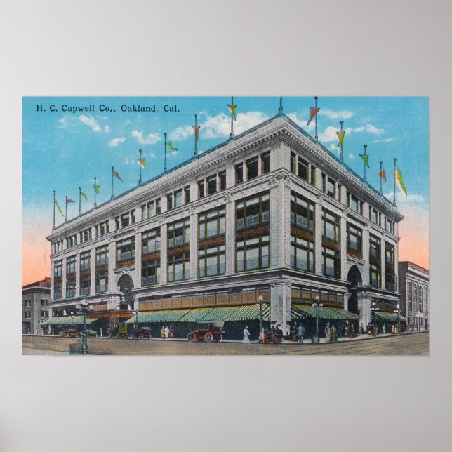 Exterior View of H. C. Capwell Co. Bldg Poster (Front)