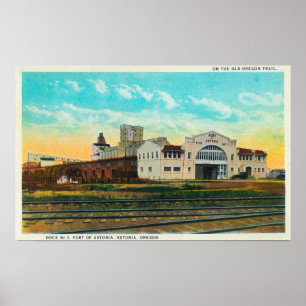 Exterior View of Port of Astoria Dock Building Poster