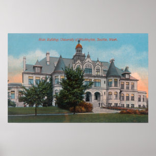 Exterior View of University of WA Main Bldg Poster
