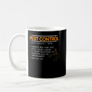 Exterminator Animal Control Pest Control  Coffee Mug