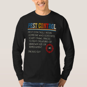Exterminator Animal Control Pest Control T-Shirt