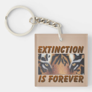 Extinction Is Forever Tiger Keychain