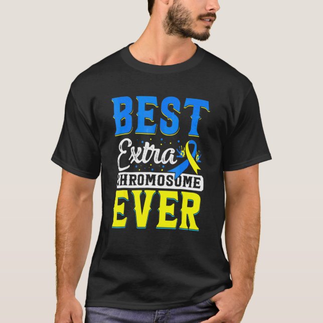 Extra Chromosome Down Syndrome Awareness Trisonomy T-Shirt (Front)