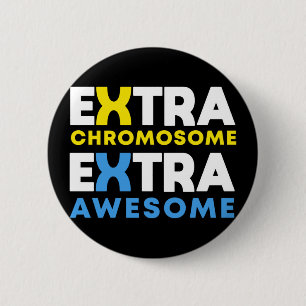 Extra Chromosome Extra Awesome Down Syndrome 2 Inch Round Button