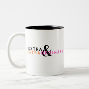 Extra & Extraordinary Two-Tone Coffee Mug