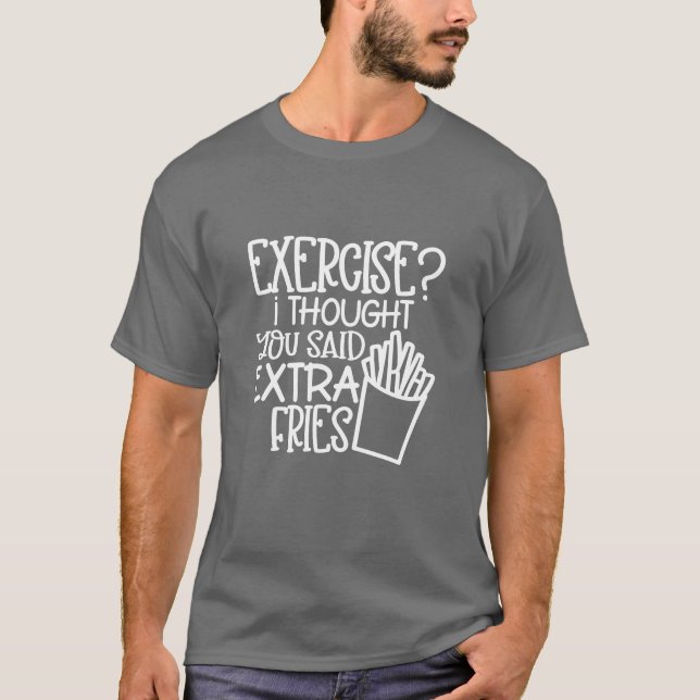 Extra Fries T-Shirt (Front)