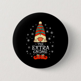 Extra Gnome Xmas Family Christmas 2 Inch Round Button