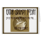Extra Grumpy  Today-Coffee