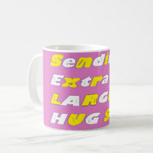 Extra Large Hugs design pink yellow white graphics Coffee Mug