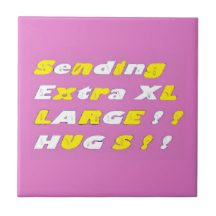 Extra Large Hugs design pink yellow white graphics Tile