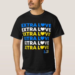 Extra Love World Down Syndrome Awareness Day March T-Shirt
