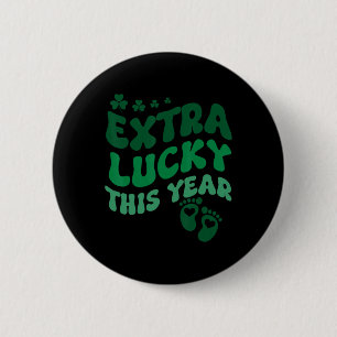 Extra Lucky Pregnancy Announcement St Patricks Day 2 Inch Round Button