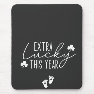 Extra Lucky This Year Pregnancy St Patrick Lucky Mouse Pad