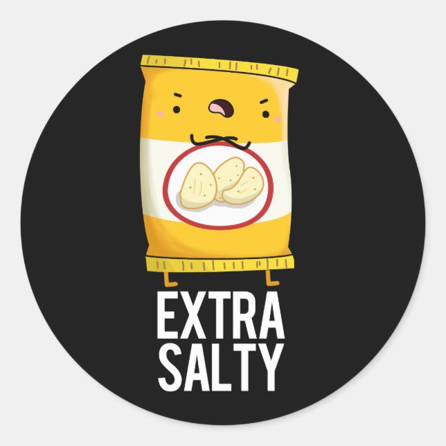 Extra Salty Funny Salty Snack Pun Dark BG Classic Round Sticker (Front)