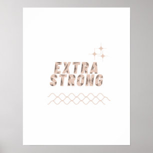 Extra Strong – Unbreakable Mindset Poster