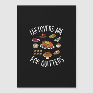 Extra Stuffing Y'All - Leftovers Are For Quitters