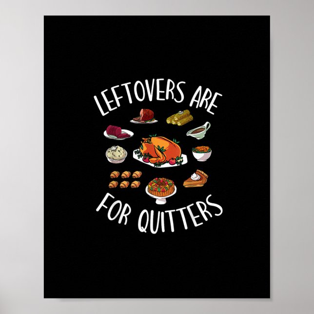Extra Stuffing Y'All - Leftovers Are For Quitters Poster (Front)