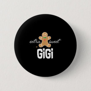 Extra Sweet Gigi _ Cute Christmas Gingerbread Gift 2 Inch Round Button