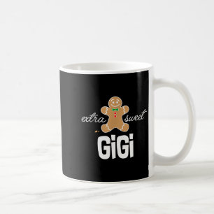 Extra Sweet Gigi _ Cute Christmas Gingerbread Gift Coffee Mug