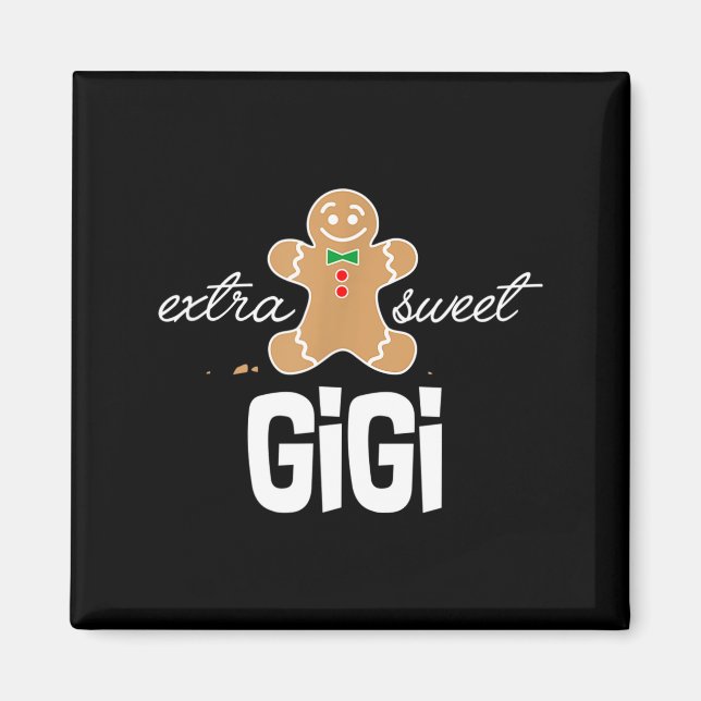 Extra Sweet Gigi _ Cute Christmas Gingerbread Gift Magnet (Front)