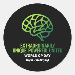 Extraordinarily Unique & United Cerebral Palsy  Classic Round Sticker