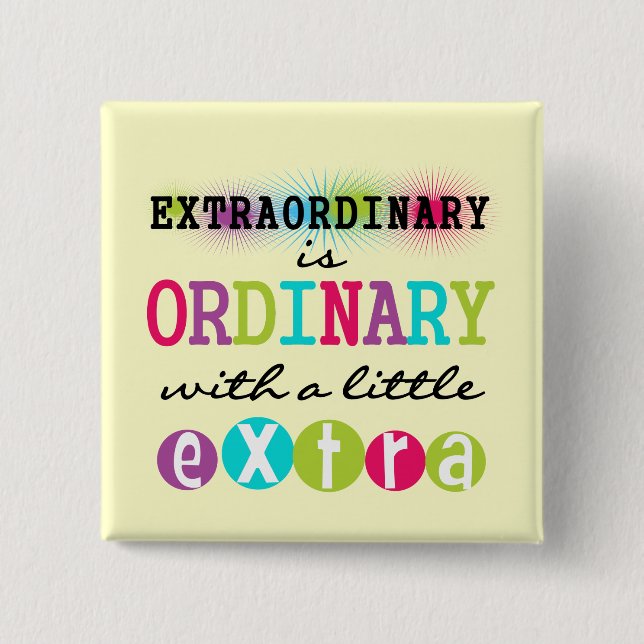 Extraordinary 2 Inch Square Button (Front)