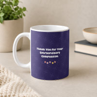 Extraordinary Compassion Thank You - Foster Care
